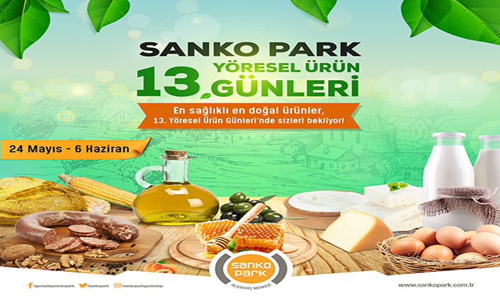 Sanko Park yöresel ürün günleri başladı