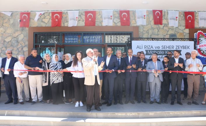 Ali Rıza ve Seher Zeybek Mahalle Konağı hizmete açıldı