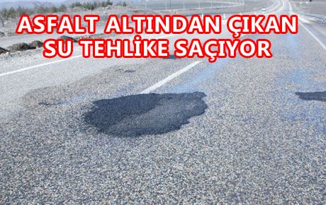 ASFALTIN ALTINDAN SU ÇIKTI