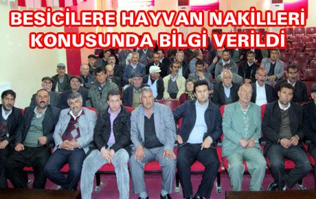 BESİCİLER BİLGİLENDİRİLDİ 