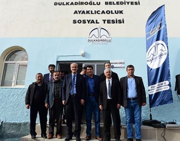  DULKADİROĞLU’NDAN BİR SOSYAL TESİSTE AYAKLICAOLUK MAHALLESİNE