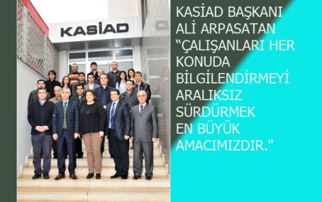 KASİAD AKADEMİ EĞİTİM ÇALIŞMASI TAMAMLANDI