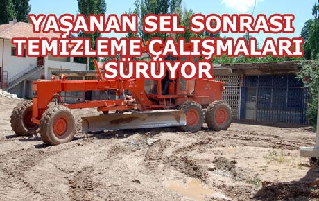 SEL’İN ARDINDAN ÇALIŞMALAR BAŞLADI