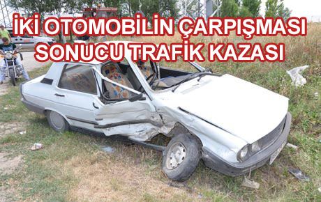 TRAFİK KAZASI 4 YARALI