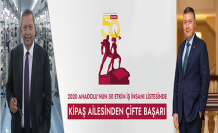 Anadolu'nun en etkili 50 iş insanları arasında Kipaş Holding'ten 2 isim listede