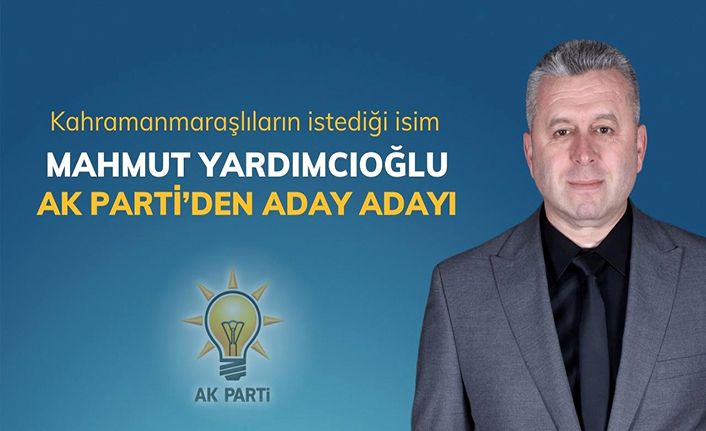 Mahmut Yardımcıoğlu Ak Parti’den aday adayı